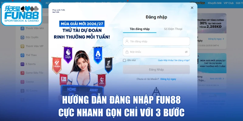 Hướng dẫn đăng nhập FUN88 cực nhanh gọn chỉ với 3 bước